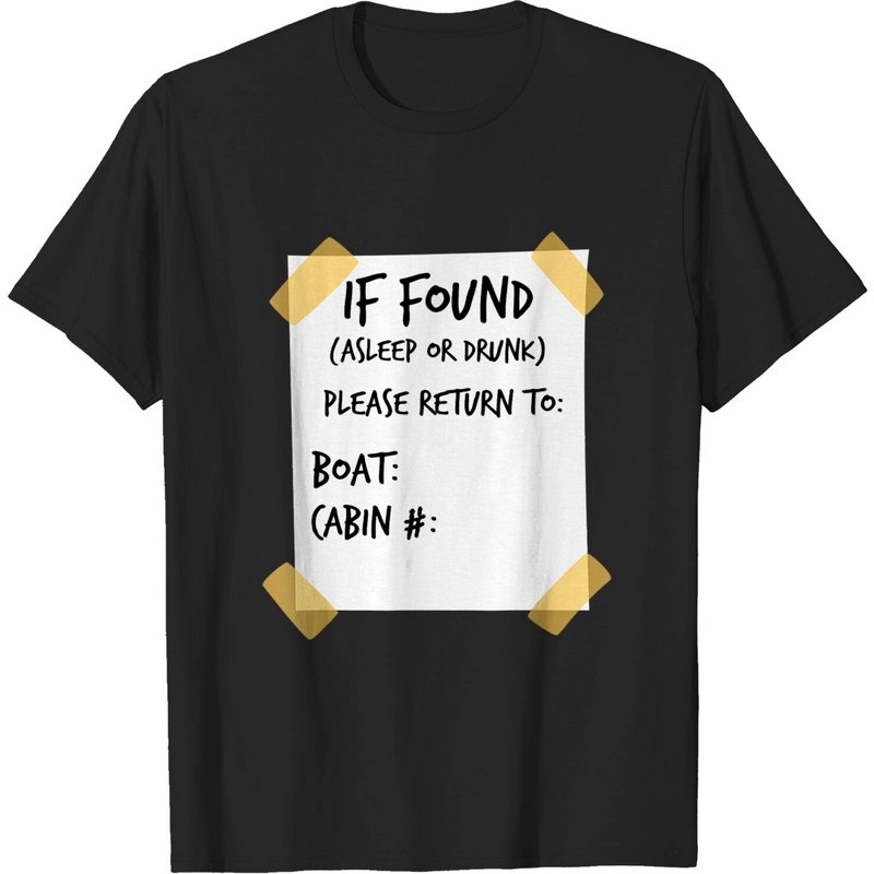 If Found Asleep Or Drunk Funny Cruise Shirt — T-shirts pour hommes