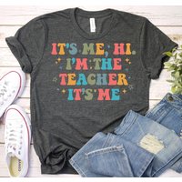 It's Me Hi I'm The Teacher It's Me-teacher Shirt,teacher Gift, Gift For Teacher Shirt — T-shirts pour hommes
