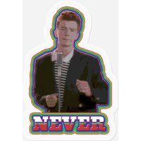 Rick Astley - Never - Rick Astley - Stickers