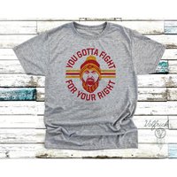 Travis Kelce -you Gotta Fight For Your Right - Shirt