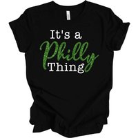 It's A Philly Thing Graphic Tee | Philadelphia — Mens T Shirts