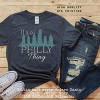 It's A Philly Thing Shirt
