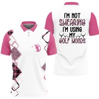 I'm Not Swearing I'm Using My Golf Words Golf Shirt
