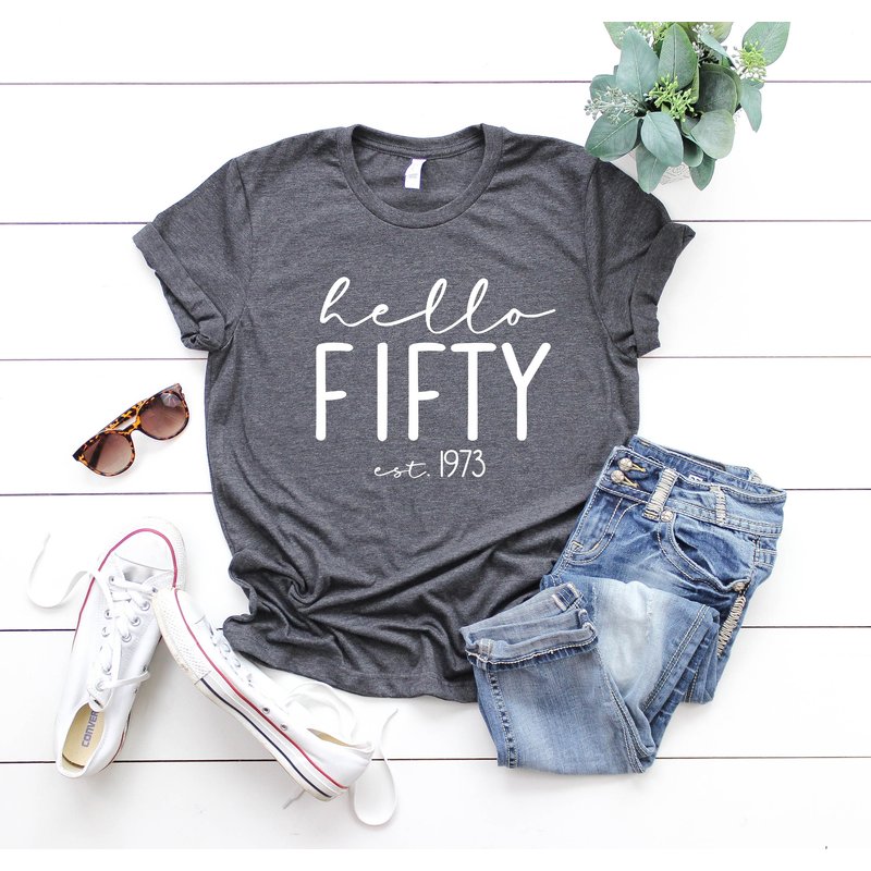 Hello Fifty Shirt, Hello 50 T-shirt, 50th Birthday Shirt — Mens T Shirts