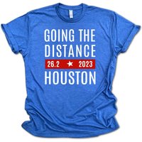 2023 Houston Running Shirt, Going The Distance Houston