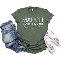 March Birthday Month Celebration Shirt