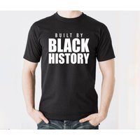 Built By Black History Shirt