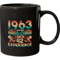 Made In 1963 I Am Not 60 I'm 18 With 42 Year Of Experience Mugs