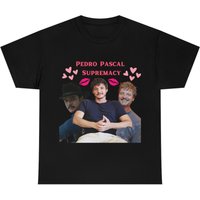 Pedro Pascal Supremacy T-shirt