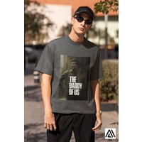 The Last Of Us Gift Pedro Pascal T-shirt, The Daddy Of Us T-shirt — T-shirts pour hommes