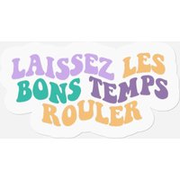 Let The Good Time Roll |tuesday Fat Stickers