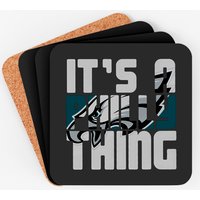 "it's A Philly Thing" Coasters