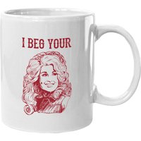 I Beg Your Parton Mugs — Tasses et gobelets