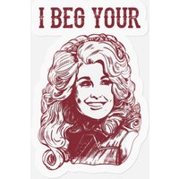 I Beg Your Parton Stickers — Autocollants et stickers