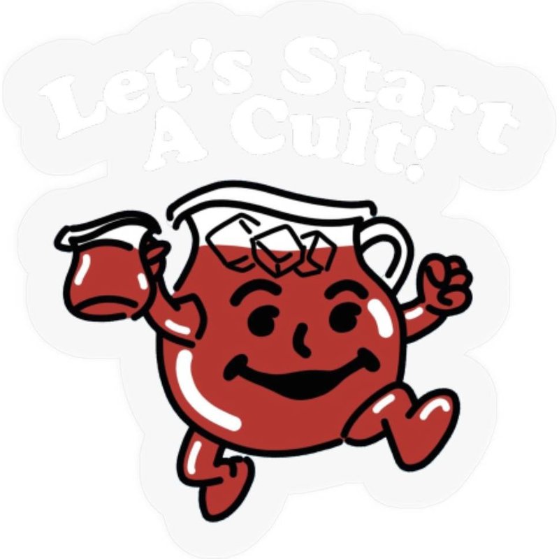 Kool Aid Stickers, Kool Aid Stickers, Premium Oh Yeah Lets Start A Cult Ultra Soft Stickers — Stickers & Decals