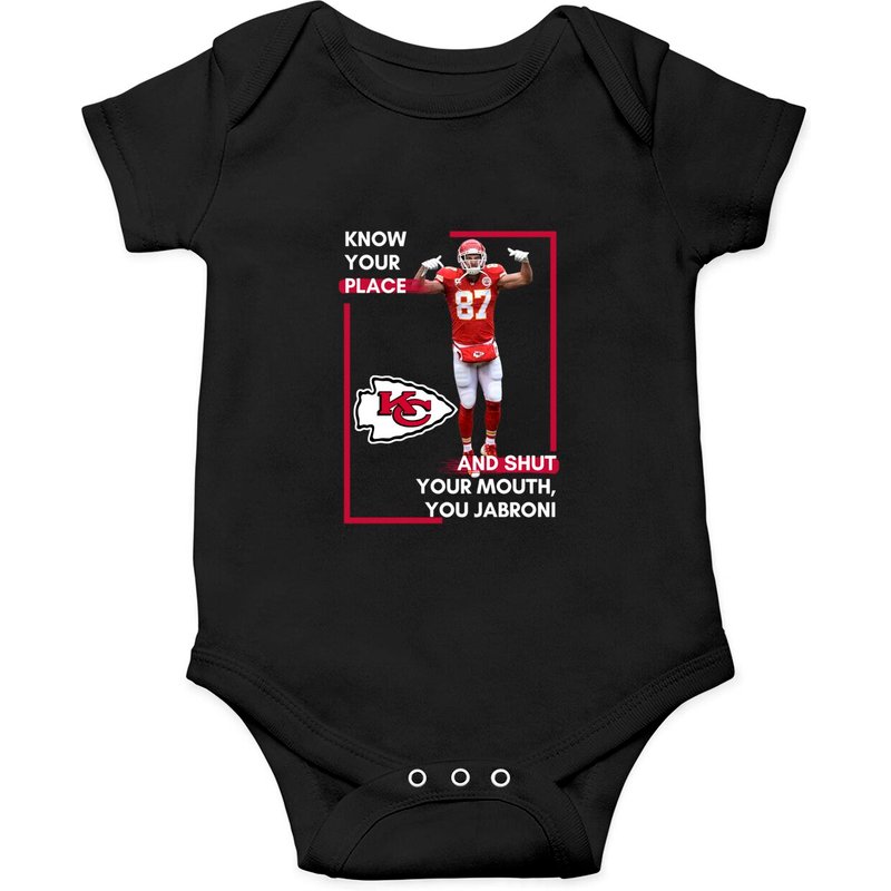 Know Your Role And Shut Your Mouth, You Jabroni - Travis Kelce — Bodys bébé