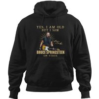 Yes, I Am Old But I Saw Bruce Springsteen On Stage Hoodies