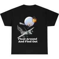 Chinese Spy Balloon Float Around And Find Out Shirt
