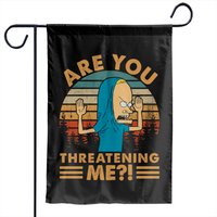 Beavis And Butthead Garden Flags, Beavis Are You Threatening Me Vintage Garden Flags — Drapeaux décoratifs