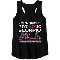 Im Psychotic Scorpio Woman Everyone Warned About Tank Tops