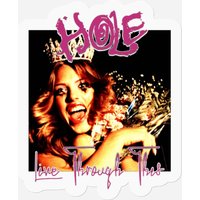 Hole Band Live Through This Stickers - Hole Band Stickers