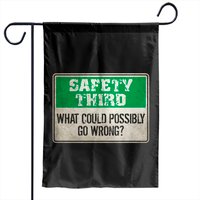 Safety Third: What Could Possibly Go Wrong? Garden Flags