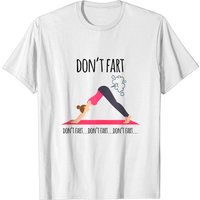 Don't Fart Yoga Workout Pose Fitness Gym T-shirts