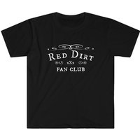 Red Dirt Fan Club Oklahoma Texas Country Music Unisex Softstyle T-shirt