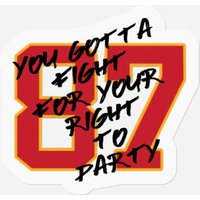 Fight For Your Right To Party - Stickers