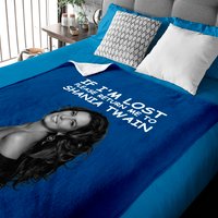 If Im Lost Please Return Me To Shania Twain Baby Blankets