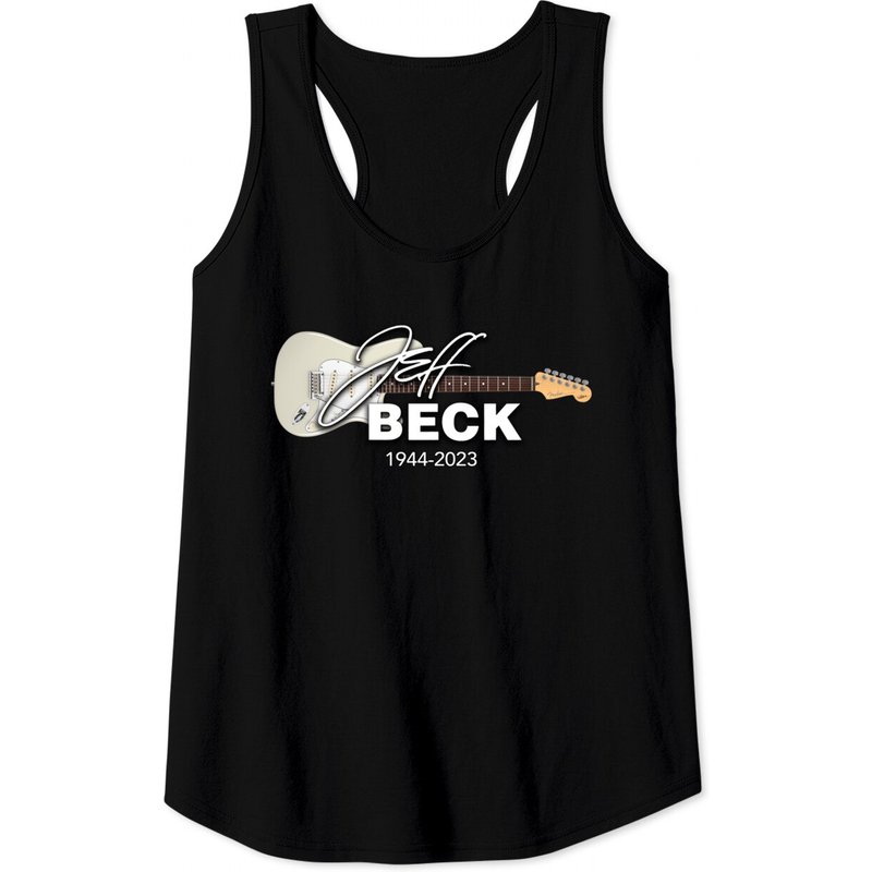Jeff Beck 1944 - 2023 Tank Tops, Legends Never Die Jeff Beck