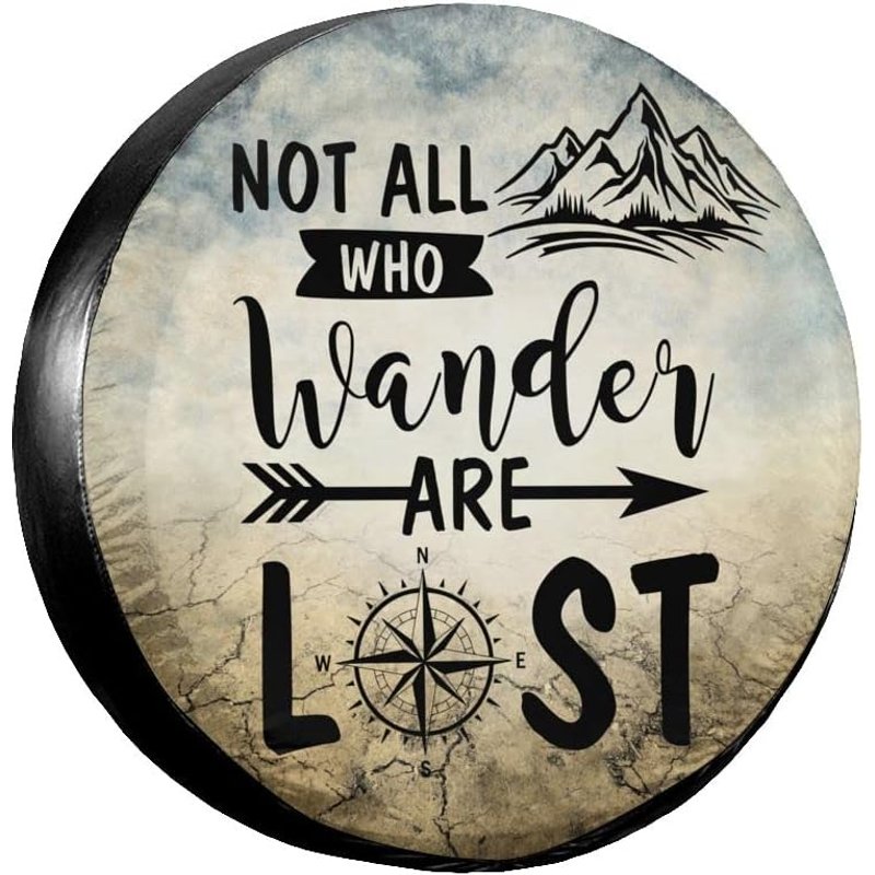 Yz-mamu Not All Those Who Wander Are Lost Spare Tire Cover — Truck Accessories