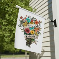 Choose Kindness Flag, Floral House Flag, Floral