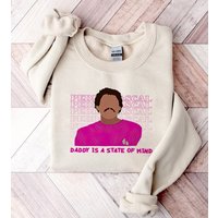 Daddy Is A State Of Mind Pedro Pascal Shirt