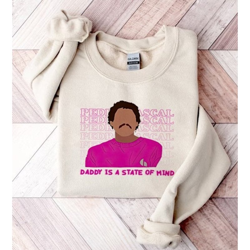 Daddy Is A State Of Mind Pedro Pascal Shirt — Sweats à capuche pour hommes