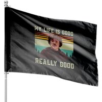 Nacho Libre My Live Is Good Really Good Vintage House Flags — Decorative Flags