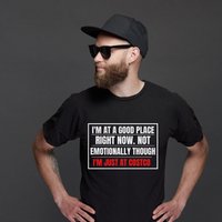 I'm Just At Costco Funny T-shirt — Mens T Shirts