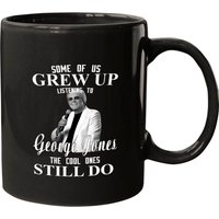 Some Us Grew Up Listening To George Jones The Cool Ones Still Do Mugs — Tasses et gobelets