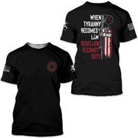 When Tyranny Becomes Law Rebellion Becomes Duty American Workers 3d T-shirt