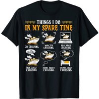 Cruise Ship Things I Do In My Spare Time Cruising Lover T-shirt