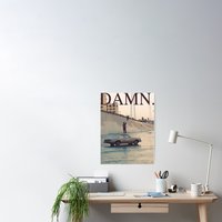 Damn. - Kendrick Lamar Poster