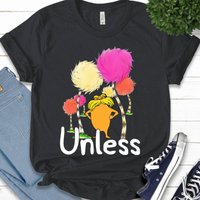 I Speak For The Trees Shirt, The Lorax I Speak For The Trees Tee Shirt