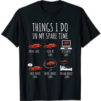 Things I Do In My Spare Time Funny Car Enthusiast Car Lover T-shirt
