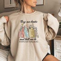 Buy Me Books And Tell Me To Stfuattdlagg Sweatshirt, Spicy Book Lover, Funny Reading Shirt