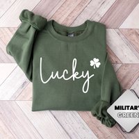 Womens Lucky Sweatshirt, St Patricks Day Shirt, St Pattys Day Sweatshirt