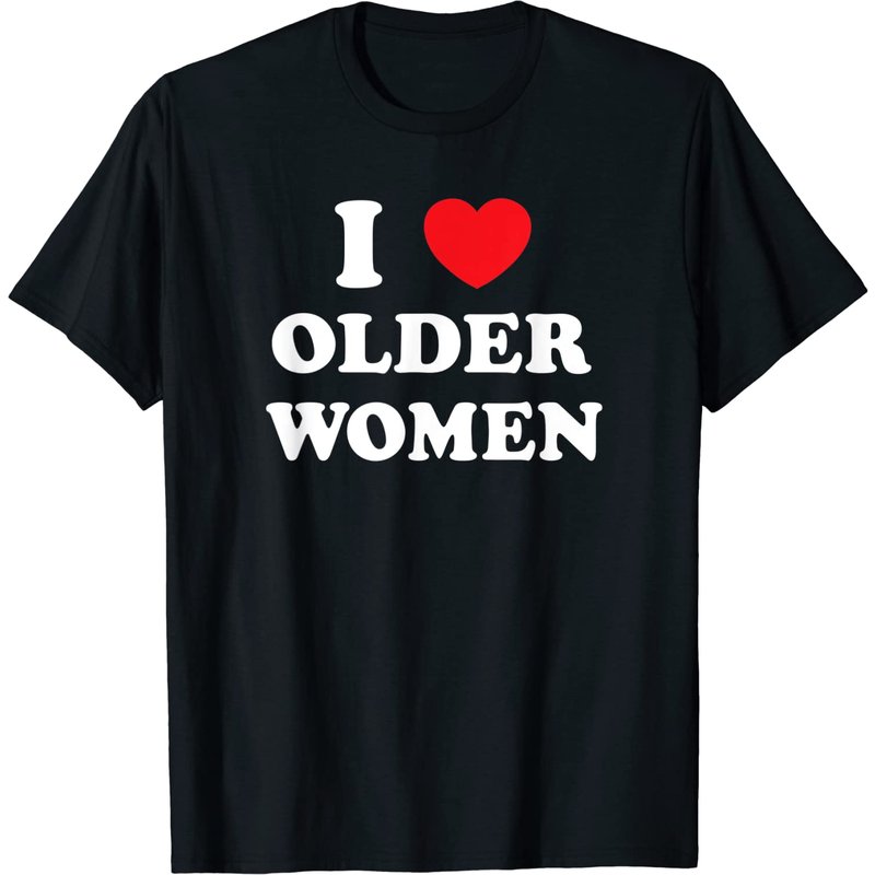 I Love Older Women Heart Hot Moms T-shirt — T-shirts pour hommes