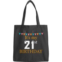 21st Birthday - It's My 21st Birthday Bags — Tote Bags
