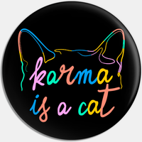 Karma Is A Cat Pin