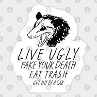 Opossum Quotes - Eat Trash - Sticker — Autocollants et stickers