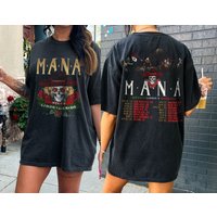 ManÁ: México Lindo Y Querido Tour 2 Sides Shirt, ManÁ Tour Tshirt, ManÁ Concert